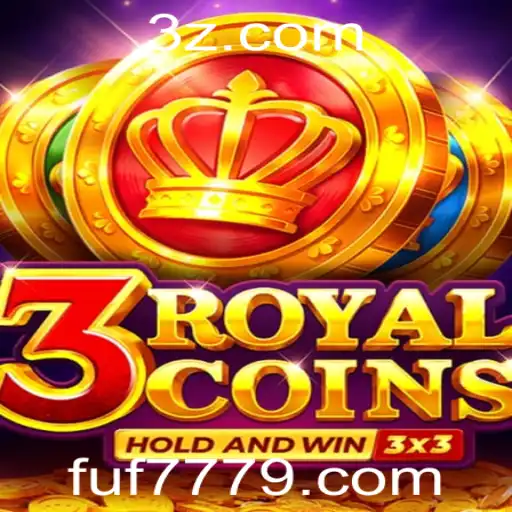 Descubra o Empolgante Mundo de 3royalcoins no fuf777.com